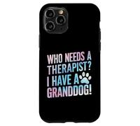¿Quién Necesita un Terapeuta? Tengo un Abuelo Perro Abuelo Carcasa para iPhone 11 Pro