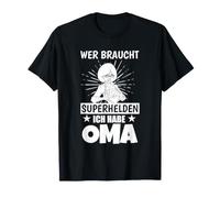¿Quién Necesita Ya Superhéroes Tengo Abuela Regalo Camiseta