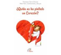 ¿quien No Ha Pintado Un Corazon?: El Corazon De Jesus Presentado Hoy