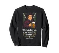 Quien no Tiene Cerveza, no Tiene Nada Que Beber Sudadera