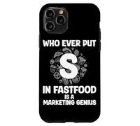 ¡Quien Ponga S En Comida Rápida! Genio De Marketing De Carcasa para iPhone 11 Pro