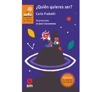 ¿quien Quieres Ser?