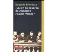 ¿quien Se Acuerda De Armando Palacio Valdes?: Escritores En Lengu A Es