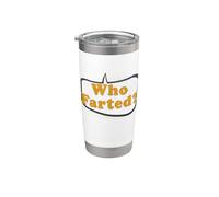¿Quién se tiró un pedo? Linda broma divertida y divertida de burbuja de discurso retro Vaso térmico de acero inoxidable de doble pared