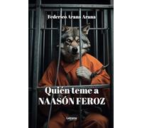 Quién teme a Naasón Feroz: 01 (Teatro)