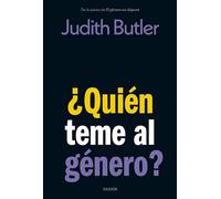 ¿Quién teme al género? (Biblioteca Judith Butler)