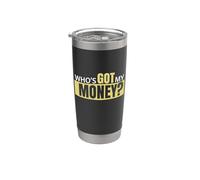 Quién tiene mi dinero Vaso térmico de acero inoxidable de doble pared