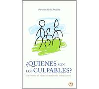 QUIENES SON LOS CULPABLES (PSICOLOGIA Y PSICOMOTRICIDAD)