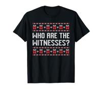 ¿Quiénes Son los testigos Feo suéter de Navidad Camiseta
