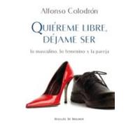 Quiereme Libre Dejame Ser
