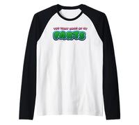 Quieres algunos de mis pedos dulces Camiseta Manga Raglan
