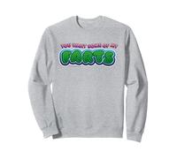 Quieres algunos de mis pedos dulces Sudadera