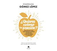 ¿quieres Cobrar Tu Pension?: Una Guia Paso A Paso Para Construir Tu Pe