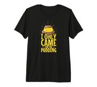 ¿Quieres Piece of Me? Pudín de Postre Camiseta Premium