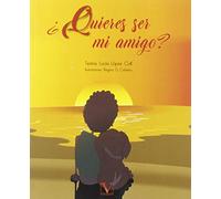 ¿Quieres ser mi amigo? (BIBLIOTECA CUBANA)