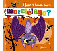 ¿Quieres tocar a un murciélago? (Castellano - A PARTIR DE 0 AÑOS - MANIPULATIVOS (LIBROS PARA TOCAR Y JUGAR), POP-UPS - Otros libros)