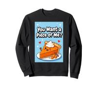 Quieres un Pedazo de mí Pastel de Calabaza Sudadera