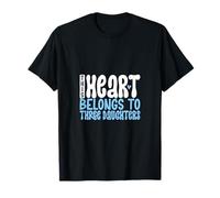 Quiero a mis tres hijas Camiseta