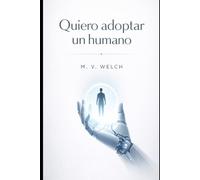 Quiero adoptar un humano