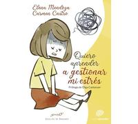 Quiero Aprender A Gestionar Mi estrés: 222 (Serendipity)