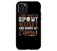 Quiero Beber mi Whisky y Fumar mis cigarros Whisky Cigar Lover Carcasa para iPhone 11 Pro