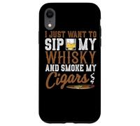 Quiero Beber mi Whisky y Fumar mis cigarros Whisky Cigar Lover Carcasa para iPhone XR