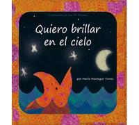 Quiero brillar en el cielo