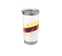 Quiero burritos tan malos Vaso térmico de acero inoxidable de doble pared