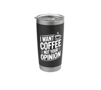 Quiero café, no tu opinión, amantes del café divertidos Vaso térmico de acero inoxidable de doble pared