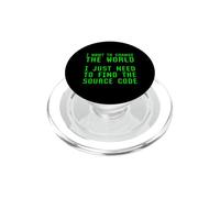 Quiero Cambiar el Mundo Necesito Encontrar código Fuente Coder Broma PopSockets PopGrip para MagSafe