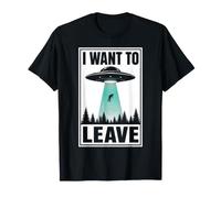 Quiero Dejar Extraterrestre secuestro OVNI Ciencia ficción Extraterrestre Camiseta