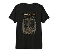 Quiero Dejar la teoría Divertida de la conspiración de abducción Extraterrestre OVNI Camiseta Premium