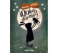 ¡Quiero dormir! (INFANTIL JUVENIL)