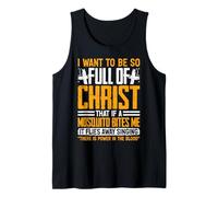 Quiero Estar Tan Lleno de Cristo Mosquito Funny Christian Camiseta sin Mangas