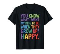 Quiero Que mis Hijos crezcan, sé Feliz, amarlos Gay Pride Parent Camiseta