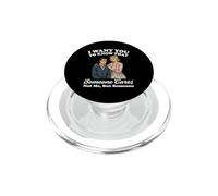 Quiero Que sepas Que Alguien no me Importa Sino Alguien PopSockets PopGrip para MagSafe