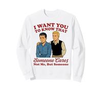 Quiero Que sepas Que Alguien no me Importa Sino Alguien Sudadera