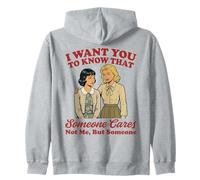 Quiero Que sepas Que Alguien no me Importa Sino Alguien Sudadera con Capucha