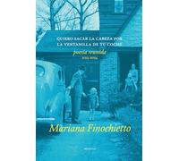 Quiero sacar la cabeza por la ventanilla de tu coche: Poesía reunida (2014-2024)