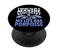 Quiero ser biólogo Marino para Que mi Vida Tenga un diseño de marsopa PopSockets PopGrip Adhesivo