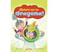 Quiero Ser La Dragona