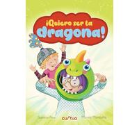 QUIERO SER LA DRAGONA (LEMOS)