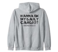Quiero ser mi Cardio respetuosamente Sudadera con Capucha