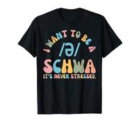Quiero ser un maestro de lectura SCHWA Nunca está estresado Camiseta