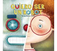 QUIERO SER UN ROBOT (Picarona)