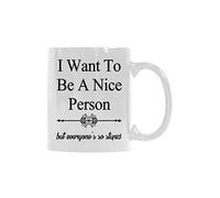 Quiero Ser Una Buena Persona Pero Todos Son Tan Estúpidos Taza Con Asa Taza De Café Cerámica Tazas Para Cacao Té Leche 330Ml