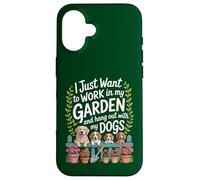 Quiero Trabajar en mi jardín y Pasar el rato con mis Perros Divertido Carcasa para iPhone 16