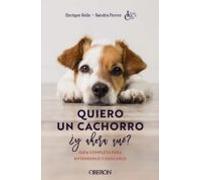 Quiero Un Cachorro ¿y Ahora Qué? (ebook)