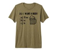 Quiero una Cerveza Pregunta Divertida de Beber Broma Humor Camiseta Premium
