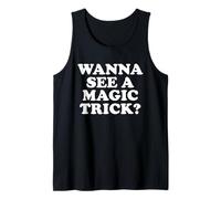 Quiero Ver UN Truco DE Magia Camiseta sin Mangas